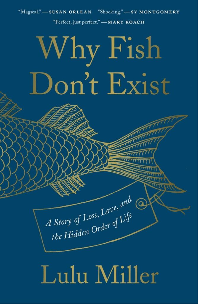 Copertina del libro di Lulu Miller, Why Fish Don't Exist